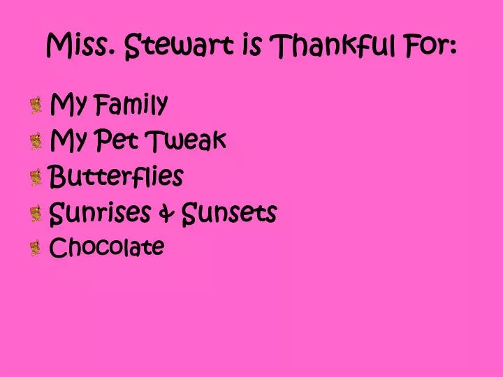 miss stewart is thankful for