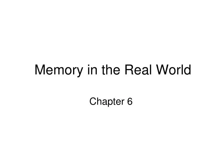 memory in the real world