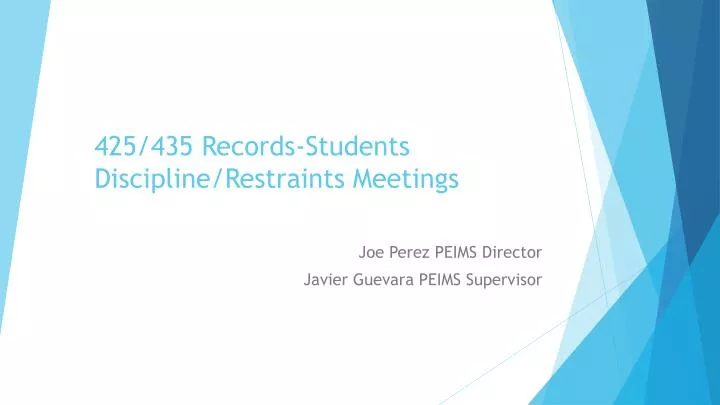 425 435 records students discipline restraints meetings