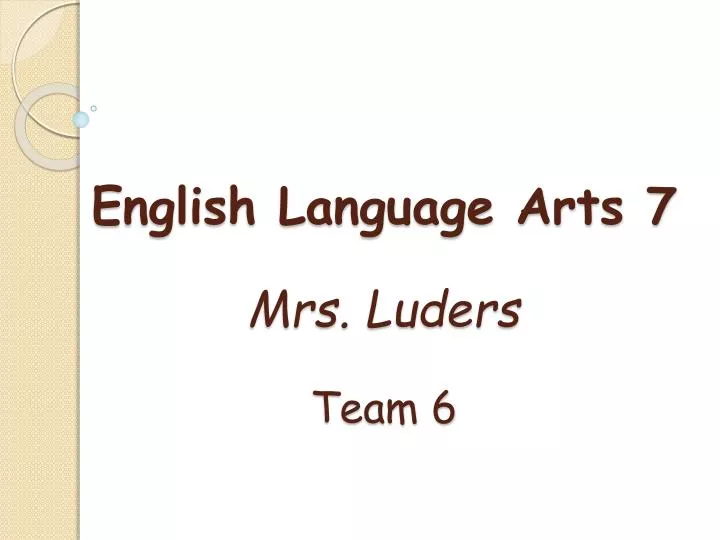 english language arts 7 mrs luders team 6