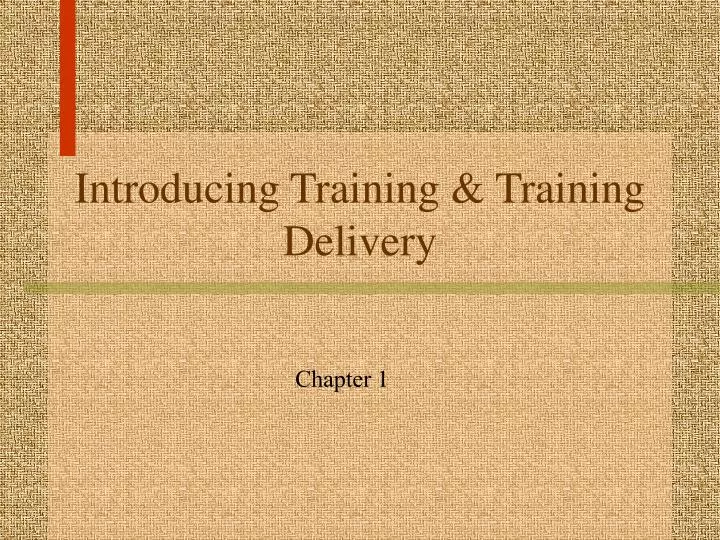 introducing training training delivery