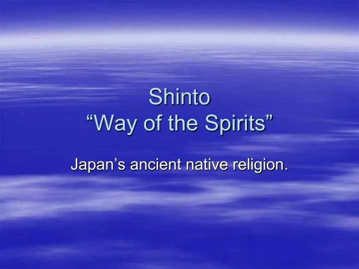 shinto way of the spirits