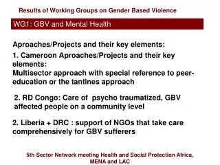 Results of Working Groups on Gender Based Violence