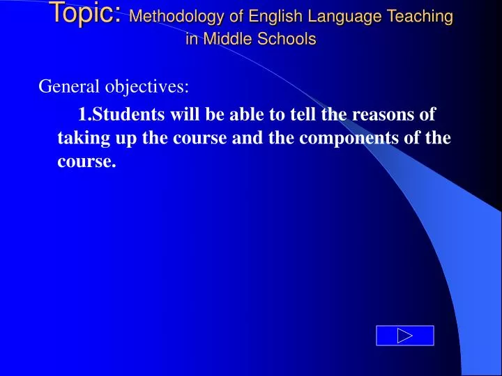 topic methodology of english language teaching in middle schools