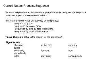 Cornell Notes: Process/Sequence
