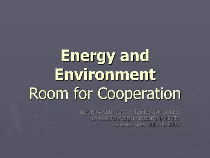 energy and environment room for cooperation