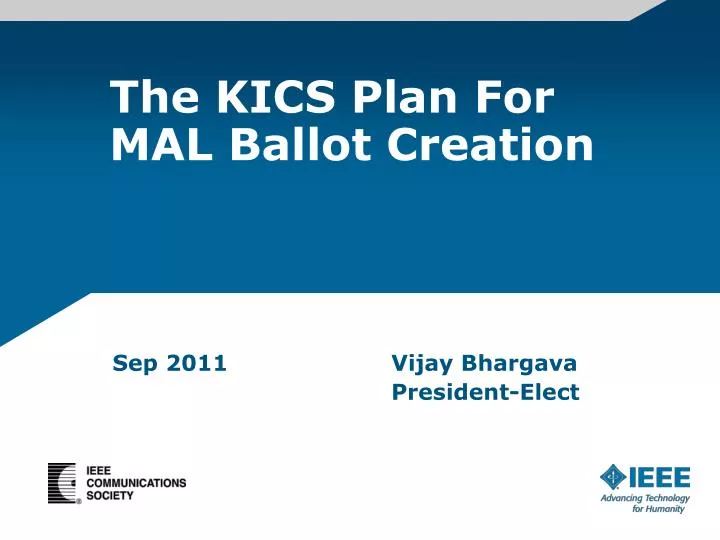 the kics plan for mal ballot creation