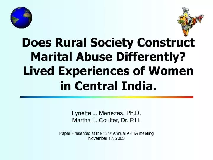 does rural society construct marital abuse differently lived experiences of women in central india