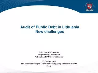 Audit of Public Debt in Lithuania N ew challenges
