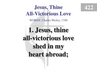 Jesus, Thine All-Victorious Love (1)