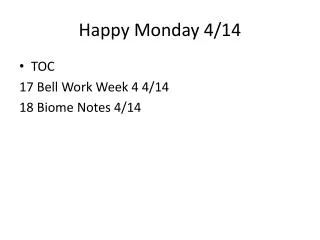 Happy Monday 4/14