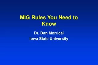 MIG Rules You Need to Know