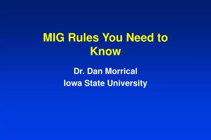 mig rules you need to know