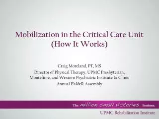 Mobilization in the Critical Care Unit (How It Works)