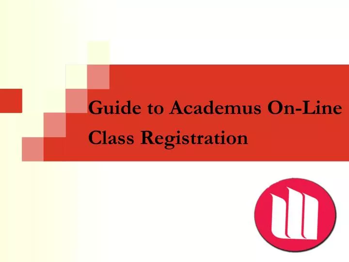 guide to academus on line class registration