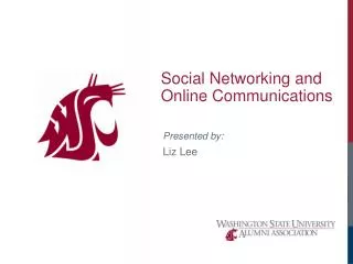 Social Networking and Online Communications