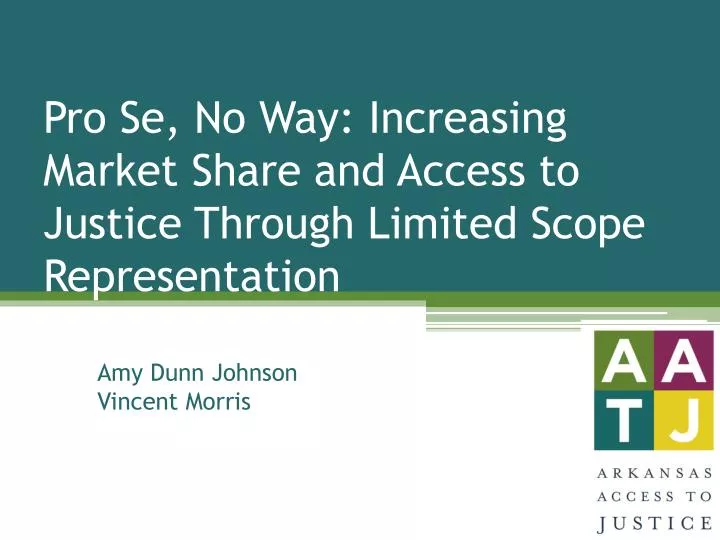 pro se no way increasing market share and access to justice through limited scope representation