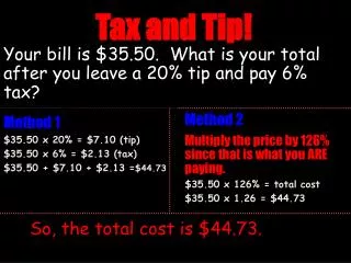 Your bill is $35.50. What is your total after you leave a 20% tip and pay 6% tax?