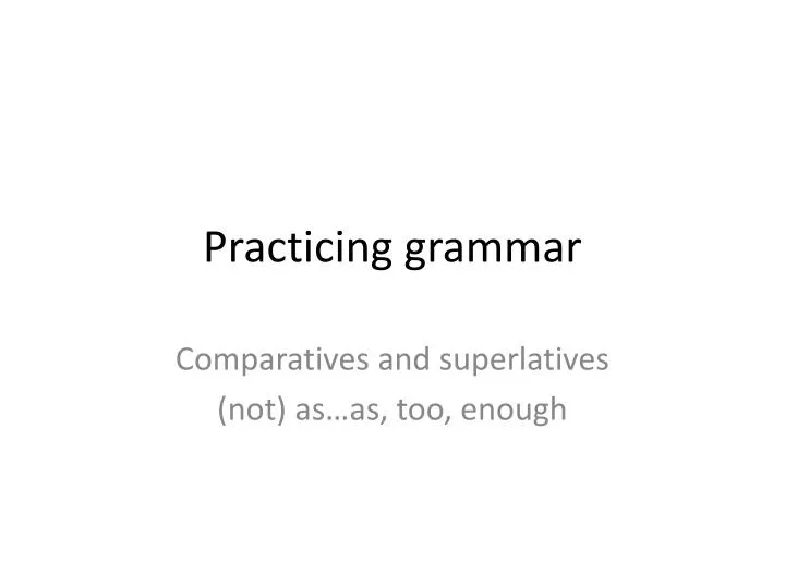 practicing grammar