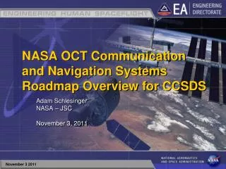 NASA OCT Communication and Navigation Systems Roadmap Overview for CCSDS