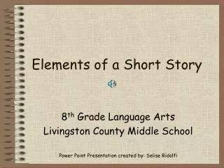 Elements of a Short Story