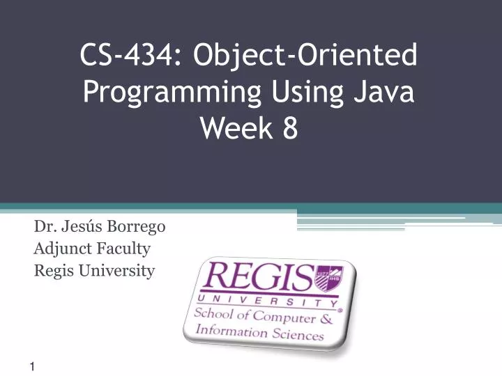 cs 434 object oriented programming using java week 8