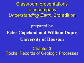 Classroom presentations to accompany Understanding Earth , 3rd edition