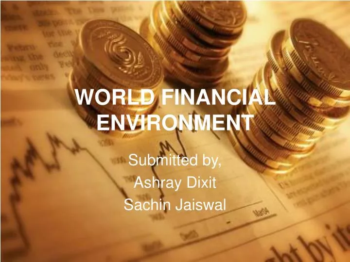 world financial environment