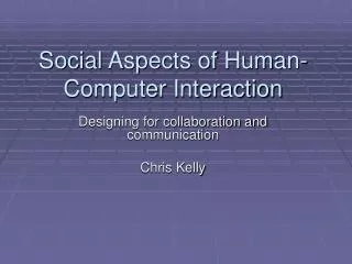 Social Aspects of Human-Computer Interaction