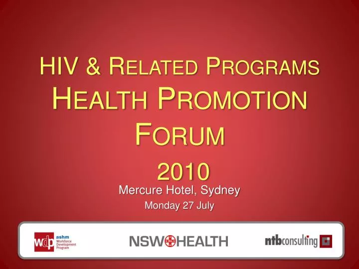 hiv related programs health promotion forum 2010