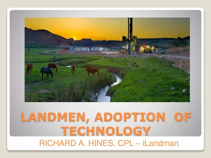 landmen adoption of technology