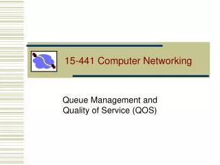 queue management and quality of service qos