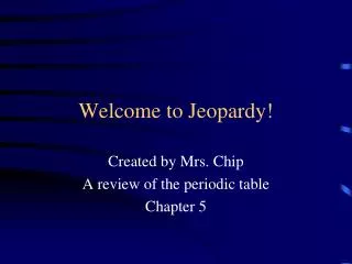 Welcome to Jeopardy!