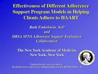 Effectiveness of Different Adherence Support Program Models in Helping Clients Adhere to HAART