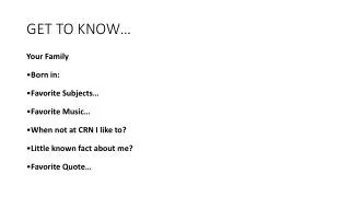 get to know