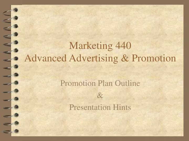 marketing 440 advanced advertising promotion