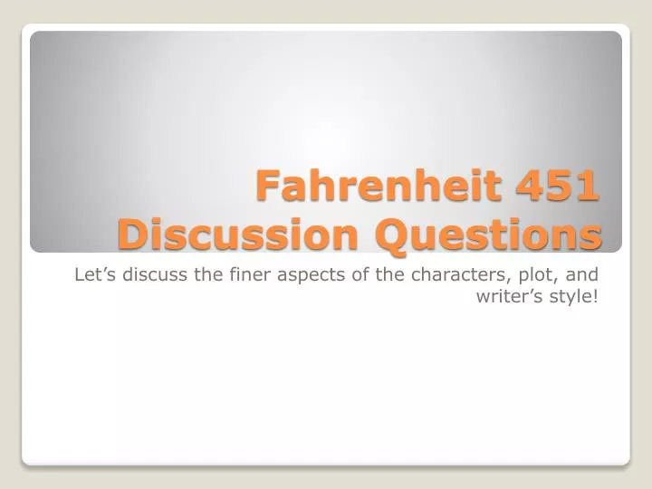 fahrenheit 451 discussion questions
