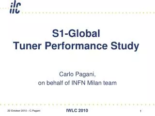 S1-Global Tuner Performance Study