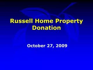 Russell Home Property Donation