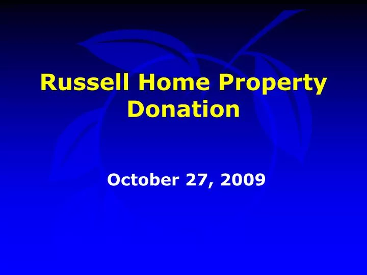 russell home property donation