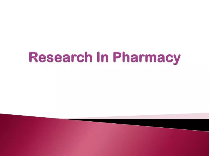 research in pharmacy