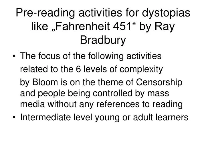 pre reading activities for dystopias like fahrenheit 451 by ray bradbury