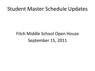 Student Master Schedule Updates
