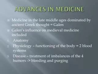 ADVANCES IN MEDICINE