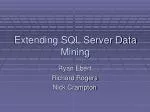Extending SQL Server Data Mining - slide 1