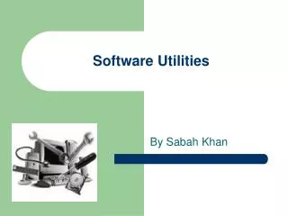 Software Utilities