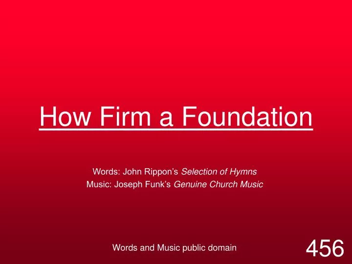 how firm a foundation