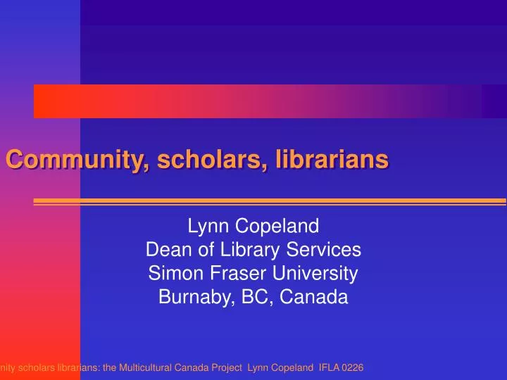 community scholars librarians