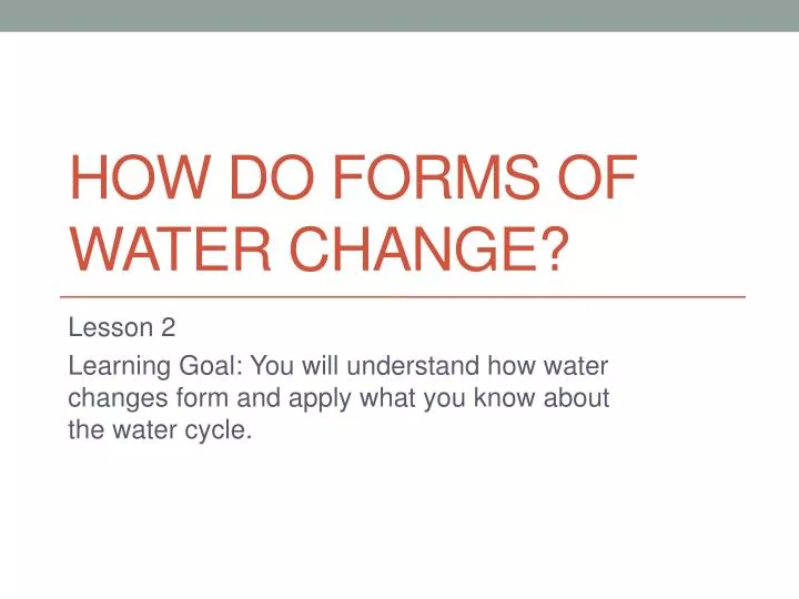 how do forms of water change