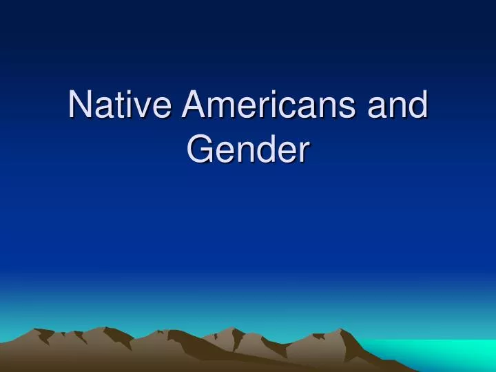 native americans and gender